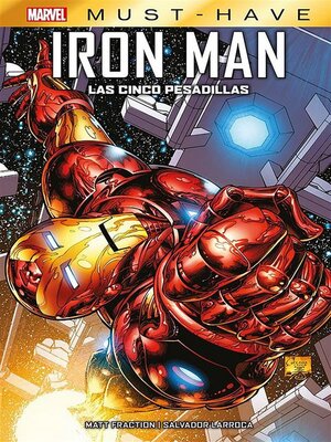 cover image of Marvel Must Have. El invencible Iron Man. Las cinco pesadillas
